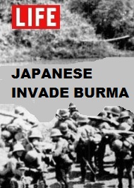  Japanese Invade Burma 