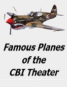  Famous Planes of the CBI Theater 