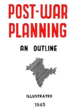  POST-WAR PLANNING IN INDIA 